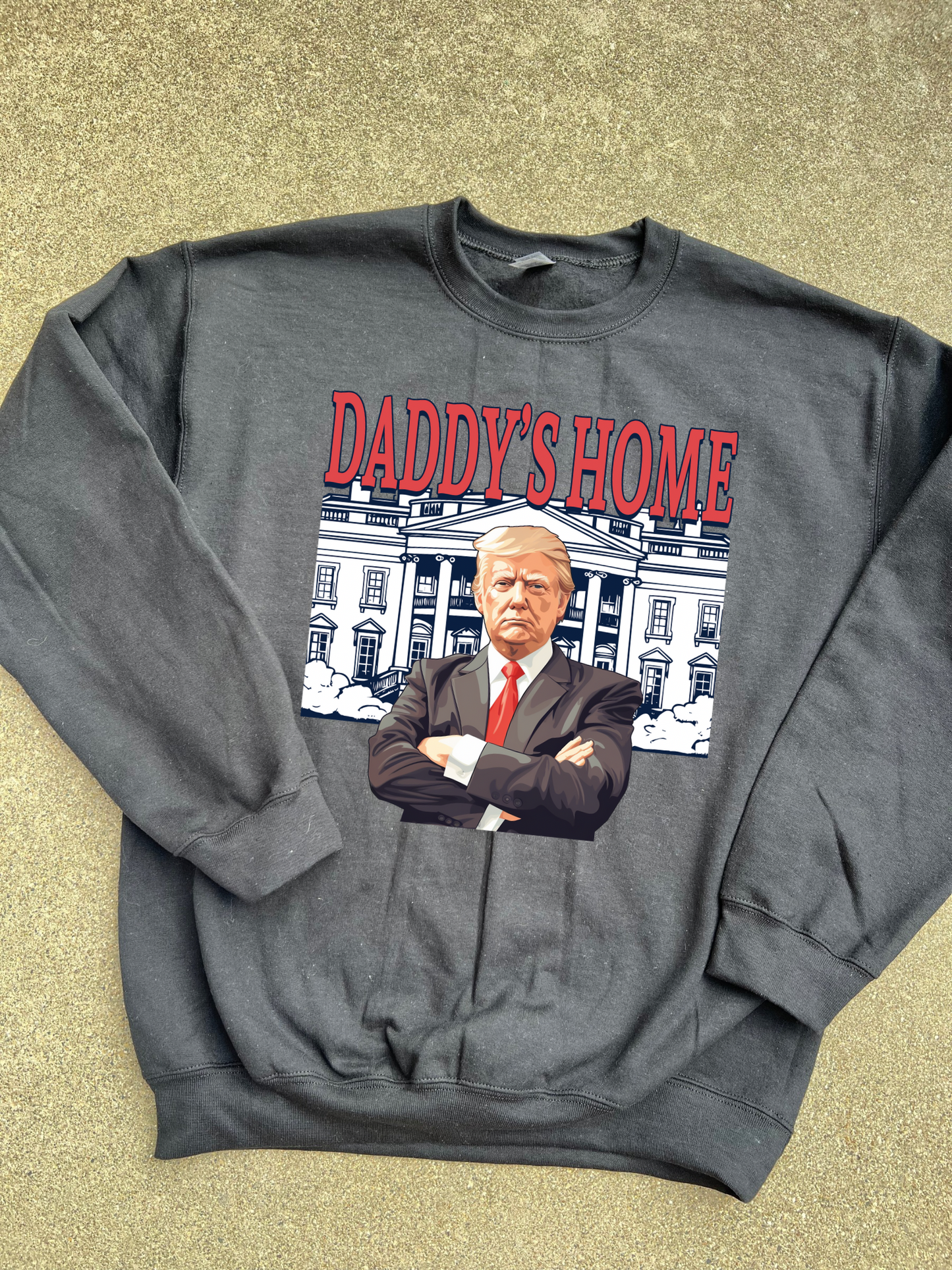 Daddy's Home Trump Crew